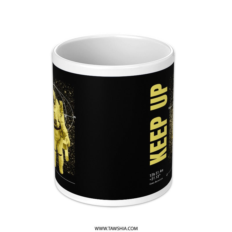 Keep Up Space Astronaut Themed Coffee Mug product type