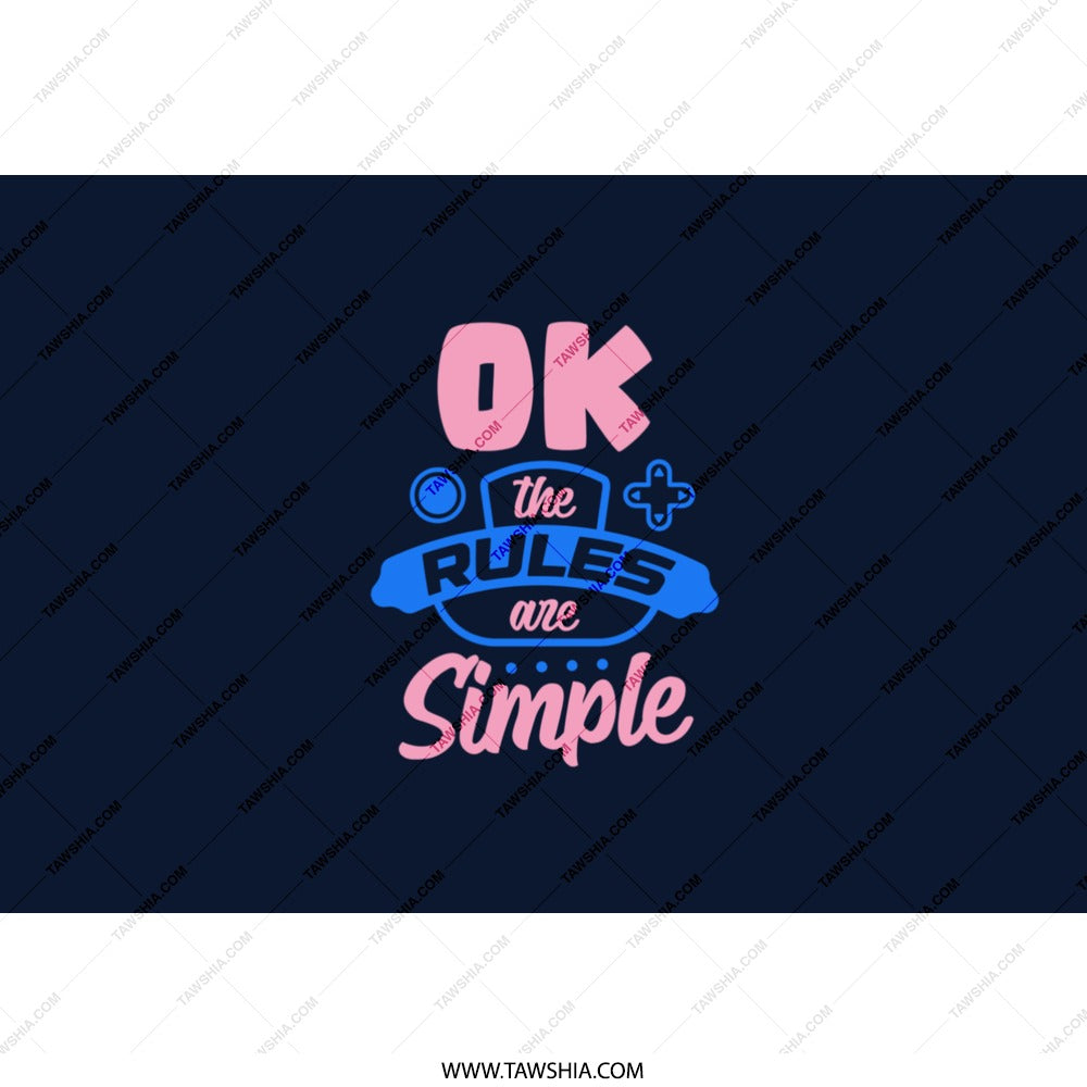 Ok The Rules Are Simple Tumbler, Funny Saying Tumbler, Gift For Friend, Novelty Drinkware, Personalized Tumbler, Cute Quote Tumbler - Tawshia