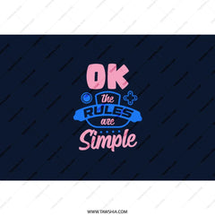 Ok The Rules Are Simple Tumbler, Funny Saying Tumbler, Gift For Friend, Novelty Drinkware, Personalized Tumbler, Cute Quote Tumbler - Tawshia