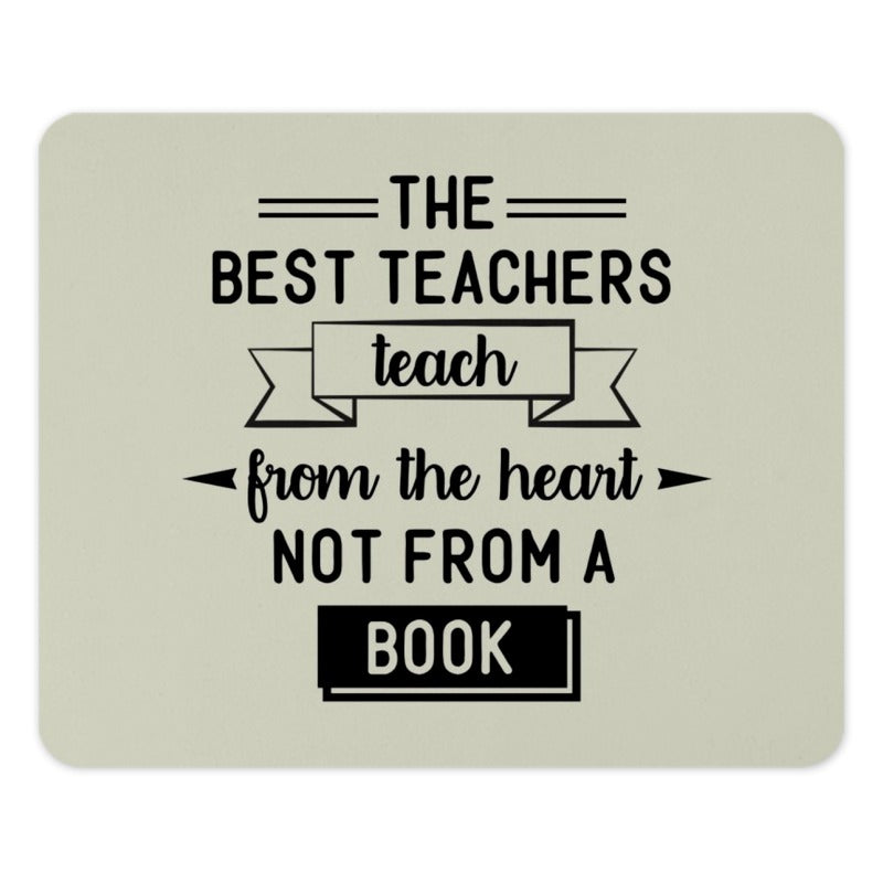 Teacher Mouse Pad, Best Teachers, Teacher Gift, Appreciation Gift, Heartfelt Teaching, Teaching from the Heart, Cute Desk Accessory - Tawshia