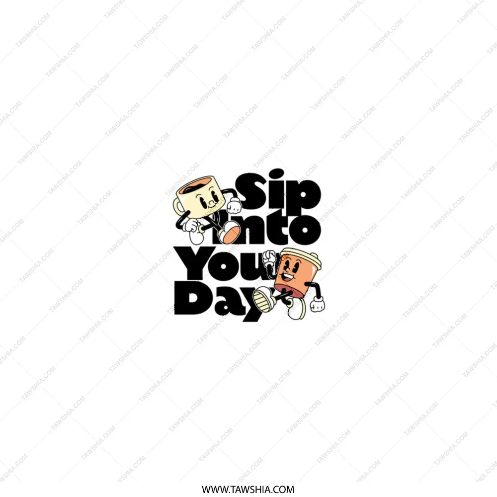 Sip Into Your Day fun coffee illustration product