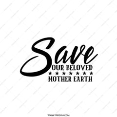 Save Earth Tote Bag, Eco Friendly Bag, Reusable Grocery Bag, Environmental Gift, Earth Day Gift, Our Beloved Mother Earth Tote (137) - Tawshia