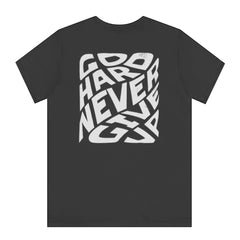 Go Hard Never Give Up Motivational T-shirt product