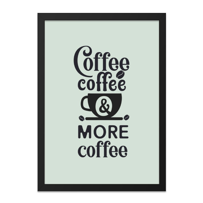 Coffee Wall Art, Coffee Lover Gift, Funny Coffee Print, Home Decor, Kitchen Wall Art, Cafe Decor, Coffee Saying, Coffee Poster - Tawshia
