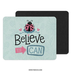 Believe You Can Mouse Pad, Ladybug Mousepad, Inspirational Quote Desk Decor, Motivational Office Gift, Cute Floral Mouse Pad - Tawshia