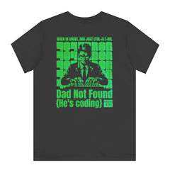 Dad Not Found Coding Graphic T-shirt product