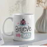 Believe You Can Mug, Cute Ladybug Mug, Motivational Mug, Inspirational Mug, Positive Affirmation Mug, Gift for Her, Coffee Mug - Tawshia