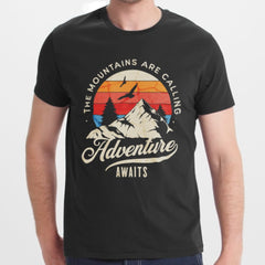 The Mountains Are Calling Adventure Awaits Shirt product