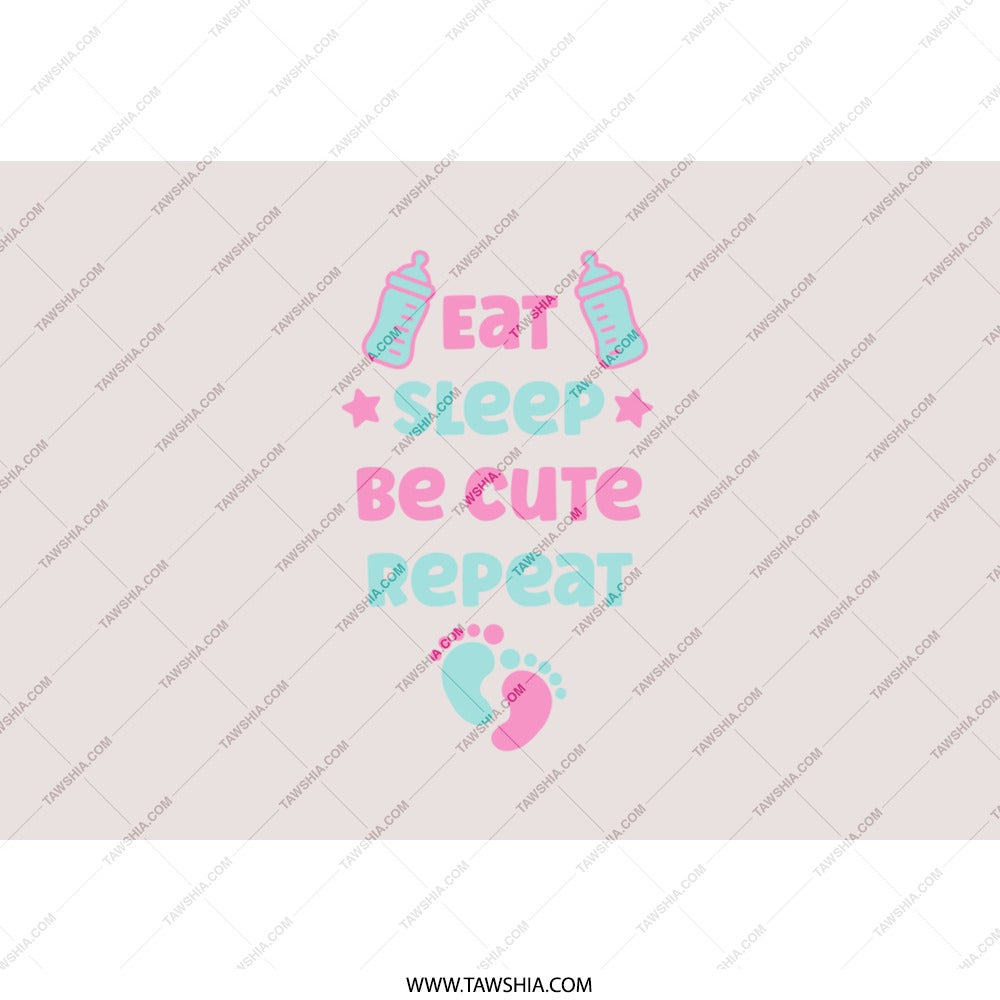 Eat Sleep Be Cute Repeat Tumbler, Baby Tumbler, New Born Baby Gift Idea, Cute Baby Tumbler, Baby Shower Gift Idea - Tawshia
