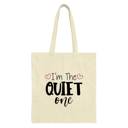 Quiet One Tote Bag, Introvert Bag, Funny Tote, Slogan Bag, Book Lover Bag, Cute Gift Idea, Trendy Tote, Bookworm Tote, Everyday Bag - Tawshia