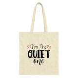 Quiet One Tote Bag, Introvert Bag, Funny Tote, Slogan Bag, Book Lover Bag, Cute Gift Idea, Trendy Tote, Bookworm Tote, Everyday Bag - Tawshia