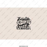 Friends are the Family We Choose Tumbler, Best Friends Gift, Friendship Tumbler, Quote Tumbler, Inspirational Tumbler, Gift for Her - Tawshia