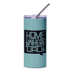 Home is Where Dad's Insulated Tumbler product