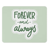 Forever and Always Mouse Pad, Cute Office Decor, Green Aesthetic Mousepad, Gift for Her, Motivation Mouse Pad, Work From Home Desk - Tawshia
