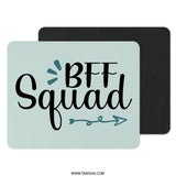 BFF Squad Mouse Pad, Best Friend Gift, Friendship Mousepad, Cute Desk Decor, Office Gift, Squad Goals, Fun Mousepad - Tawshia