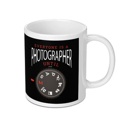 Everyone is a Photographer Until Mug product