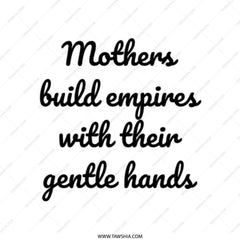 Mothers Build Empires Tote Bag, Mom Gift, Empowering Quote, Mother's Day Present, Strong Women, Gift for Her, Everyday Tote - Tawshia