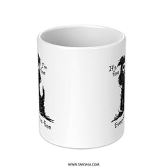 Every Little Thing Is Fine Ceramic Mug product