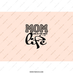 Mom Life Tumbler, Best Life Ever Tumbler, Gift for Mom, Mom Appreciation Tumbler, Mother's Day Gift, Cute Mom Tumbler, Mom Tumbler - Tawshia