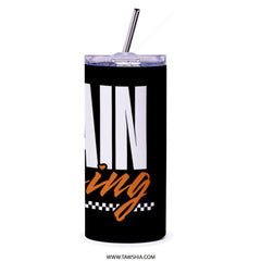 Inspirational Motivational Stainless Steel Tumbler product type