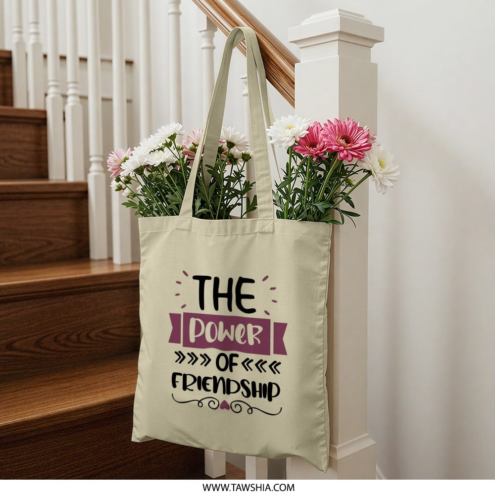 Friendship Tote Bag, Power of Friendship, Best Friends Gift, Friends Forever Bag, Cute Tote, Shopping Bag, Everyday Tote Bag - Tawshia
