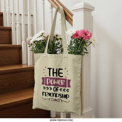 Friendship Tote Bag, Power of Friendship, Best Friends Gift, Friends Forever Bag, Cute Tote, Shopping Bag, Everyday Tote Bag - Tawshia