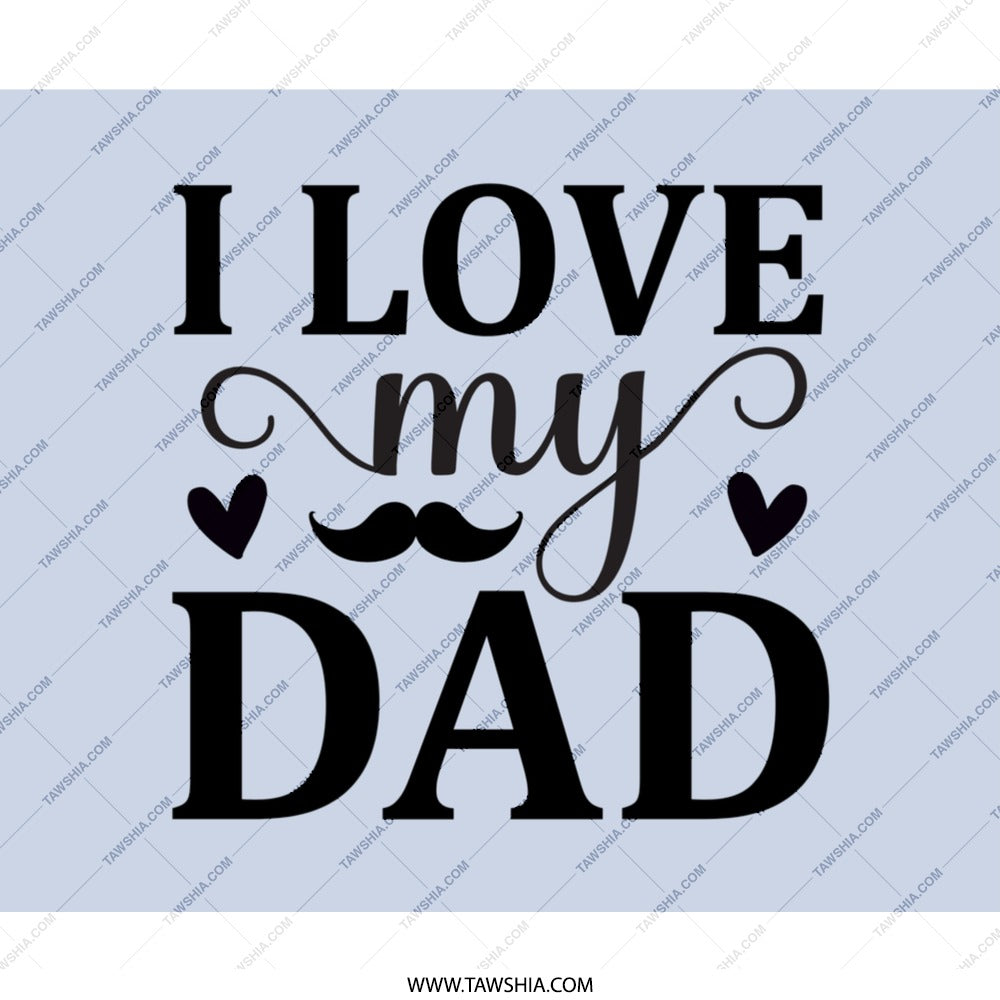 I Love My Dad Mouse Pad, Father's Day Gift, Dad Birthday, Gift for Dad, Cute Dad Present, Dad Office Decor, Cool Mousepad - Tawshia