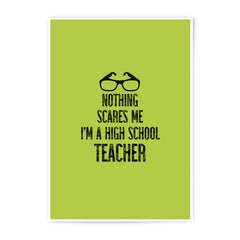 High School Teacher Photographic Prints, Teacher Gift Idea, Funny Teacher Print, Teacher Appreciation, Classroom Decor, Gift For Educator - Tawshia