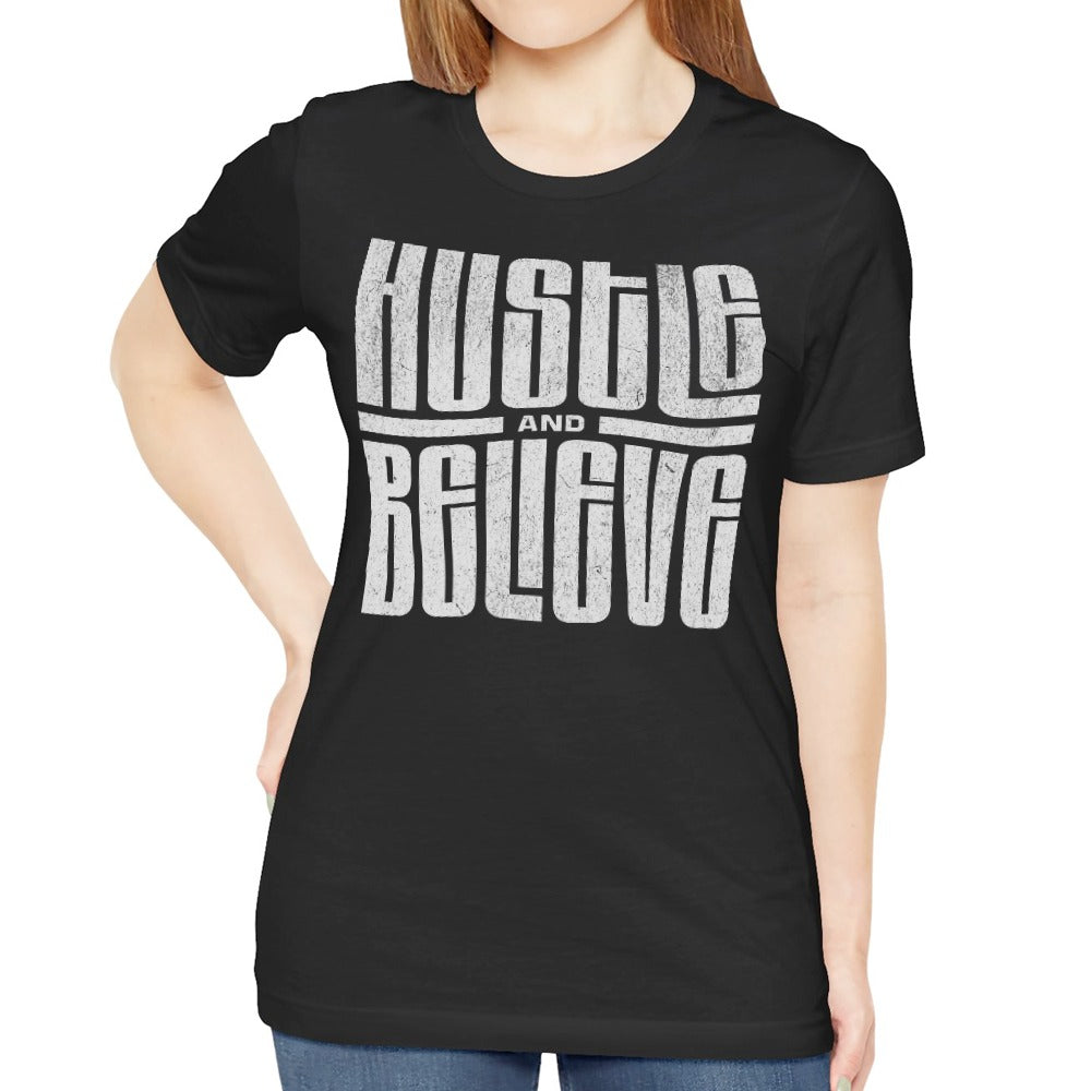 Hustle and Believe Graphic Tee Shirt product type