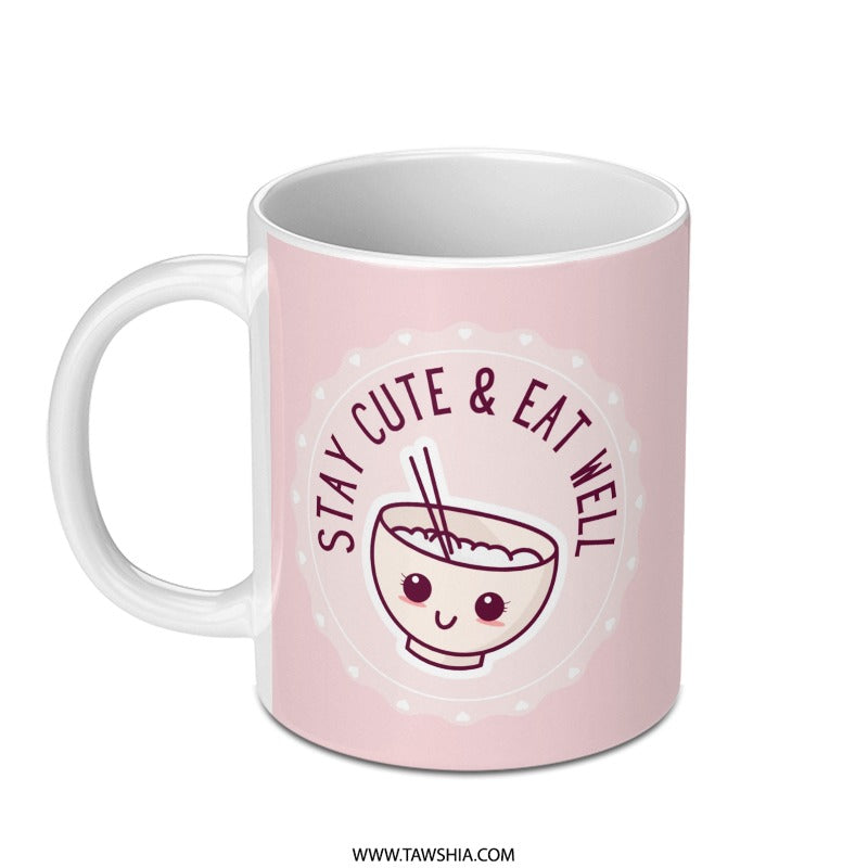 Cute Bowl Mug, Stay Cute Eat Well Coffee Cup, Kawaii Food Mug, Adorable Ramen Mug, Aesthetic Mug, Gift for Foodie, Novelty Mug - Tawshia