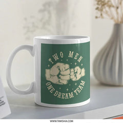 Two Men One Dream Team Coffee Mug Product