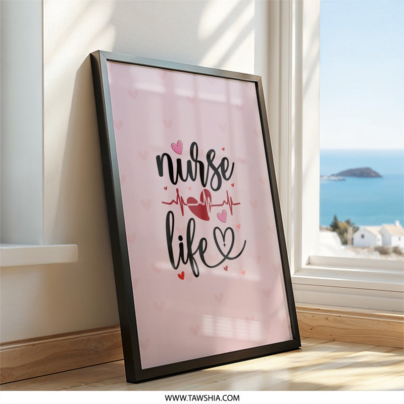Nurse Life Wall Art, Heartbeat Decor, Nurse Gift, Medical Decor, Heart Wall Decor, Love Wall Decor, Inspirational Wall Art - Tawshia