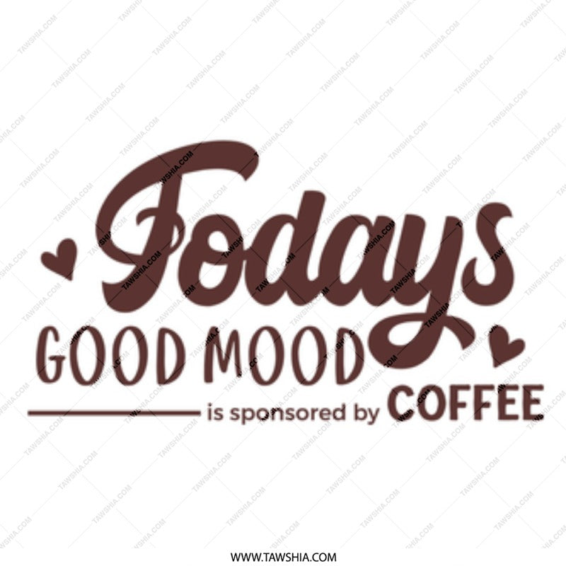 Todays Good Mood Coffee Mug, Coffee Lover Gift, Funny Coffee Mug, Gift for Coworker, Caffeine Addict Mug, Morning Coffee, Cute Mug - Tawshia