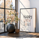 Happy Little Soul Art, Inspirational Wall Art, Positive Quote Print, Cute Nursery Decor, Motivational Saying, Home Decor - Tawshia