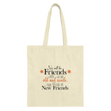 Friends Forever Tote Bag, Best Friends Gift, Old Friends Tote, Funny Friendship Tote, Senile Friends Bag, New Friends Tote, Friends Bag - Tawshia