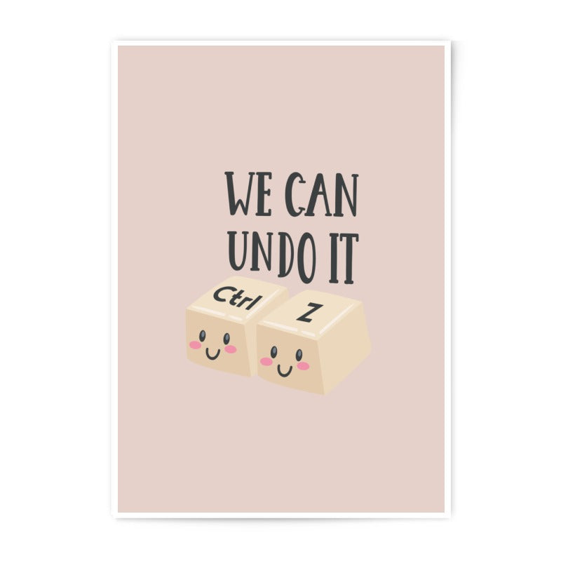 We Can Undo It Print, Ctrl Z Photographic Prints, Cute Office Decor, Funny Prints, Tech Art Print, Computer Lover Gift, Wall Art, Home Decor - Tawshia