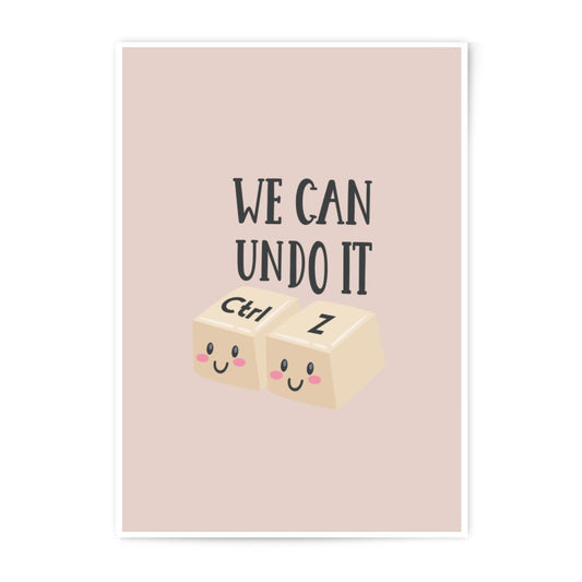 We Can Undo It Print, Ctrl Z Photographic Prints, Cute Office Decor, Funny Prints, Tech Art Print, Computer Lover Gift, Wall Art, Home Decor - Tawshia