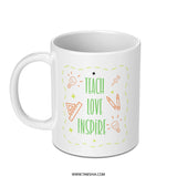 Teacher Appreciation Mug, Teach Love Inspire Mug, Educator Gift, Teacher Mug, Inspiring Mug, Coffee Mug, Gift for Teacher - Tawshia