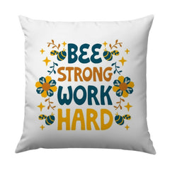 Bee Strong Work Hard Pillow, Motivational Pillow, Inspirational Pillow, Bee Lover Gift, Positive Affirmation Pillow, Pillow Decor - Tawshia