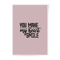 You Make My Heart Smile Print, Love Quote Photographic Prints, Positive Affirmation Decor, Home Wall Art Prints, Motivational Prints - Tawshia