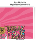 Inspirational Photographic Print, Break Your Limits, Sunflower Art, Motivational Wall Decor, Positive Affirmation Print, Unique Gift Idea - Tawshia