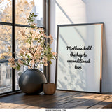 Mothers Key to Unconditional Love Wall Art, Inspirational Quote Print, Mom Gift, Home Decor, Family Love, Motivational Wall Decor - Tawshia