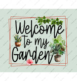 Welcome To My Garden Decorative Sign product type