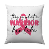 Warrior for Life Ribbon Pillow, Pink Ribbon Awareness Pillow, Cancer Awareness Decorative Pillow, Fight Like a Warrior Pillow Gift - Tawshia