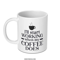 Funny Coffee Mug, Work Mode Activated, Office Gift, Sarcastic Mug, Coffee Lover Mug, Morning Motivation, Novelty Mug, Gift For Coworker - Tawshia