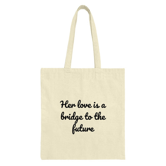 Love Bridge Future Tote Bag, Inspirational Quote Gift, Motivational Tote, Everyday Bag, Book Bag, Shopping Bag, Reusable Tote Bag - Tawshia