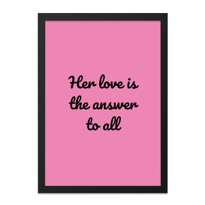 Her Love is the Answer Wall Art, Inspirational Quote Print, Motivational Art, Pink Wall Decor, Positive Affirmation Art, Home Decor - Tawshia
