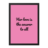 Her Love is the Answer Wall Art, Inspirational Quote Print, Motivational Art, Pink Wall Decor, Positive Affirmation Art, Home Decor - Tawshia