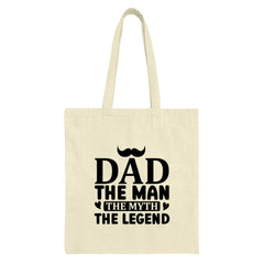 Dad The Man The Myth The Legend Tote Bag, Fathers Day Gift, Gift for Dad, Best Dad Ever, Dad Birthday Gift, Present for Him - Tawshia
