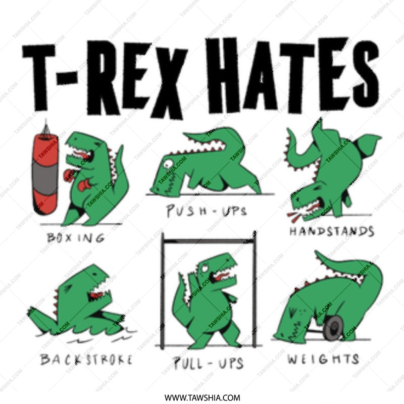 T-Rex Hates Funny Dinosaur Workout Routine Product